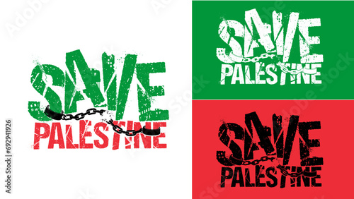 Save Palestine Typography design with Broken Chains with Palestine colors