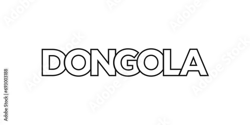 Dongola in the Sudan emblem. The design features a geometric style, vector illustration with bold typography in a modern font. The graphic slogan lettering.