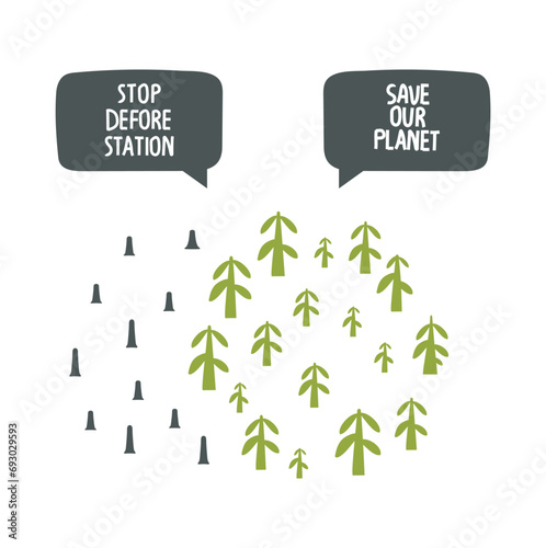Vector illustration of Environmentally friendly planet. Hand drawn cartoon лес forest and deforested forest with a call to stop deforestation and preserve nature. Eco mindfulness. Protect the World 
