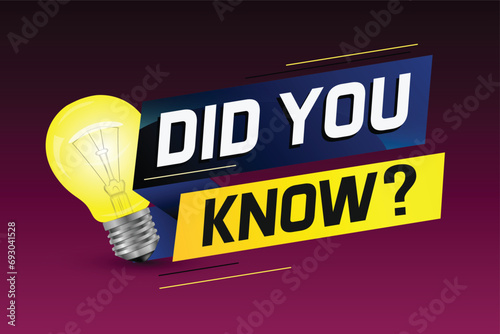 Did you know ? word concept vector illustration with Lamp and 3d style, landing page, template, ui, web, mobile app, poster, banner, flyer, background, gift card, coupon, label, wallpaper	
