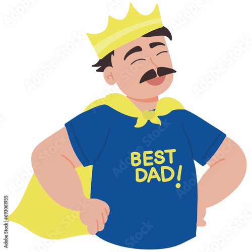 Best dad wear king costume pretend to be superhero illustration