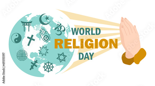 World Religion Day. Hands folded in prayer. Planet, icons of different religions.