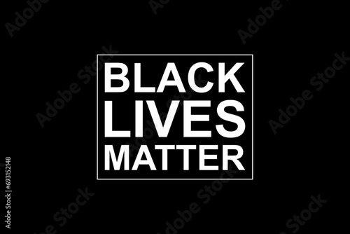 Black lives matter modern logo, banner, design concept, sign, with black and white text on a flat black background.  photo