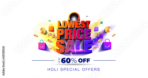 Holi festival sale offer discount deal design with color splash, Lowest Price sale text shopping bag and money. Promotional advertising banner poster