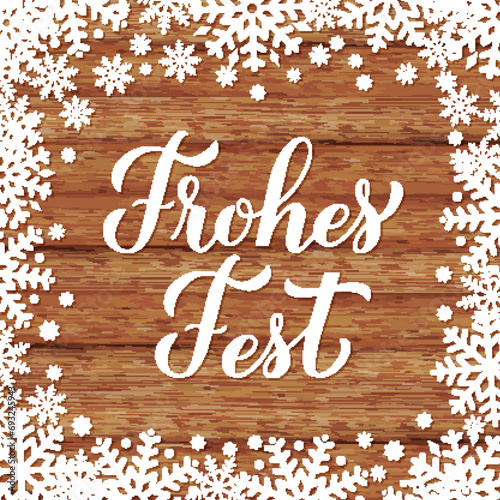 Frohes Fest calligraphy hand lettering on wood background with snowflakes. Happy Holidays typography poster in German. Vector  template for greeting card, banner, flyer, etc.