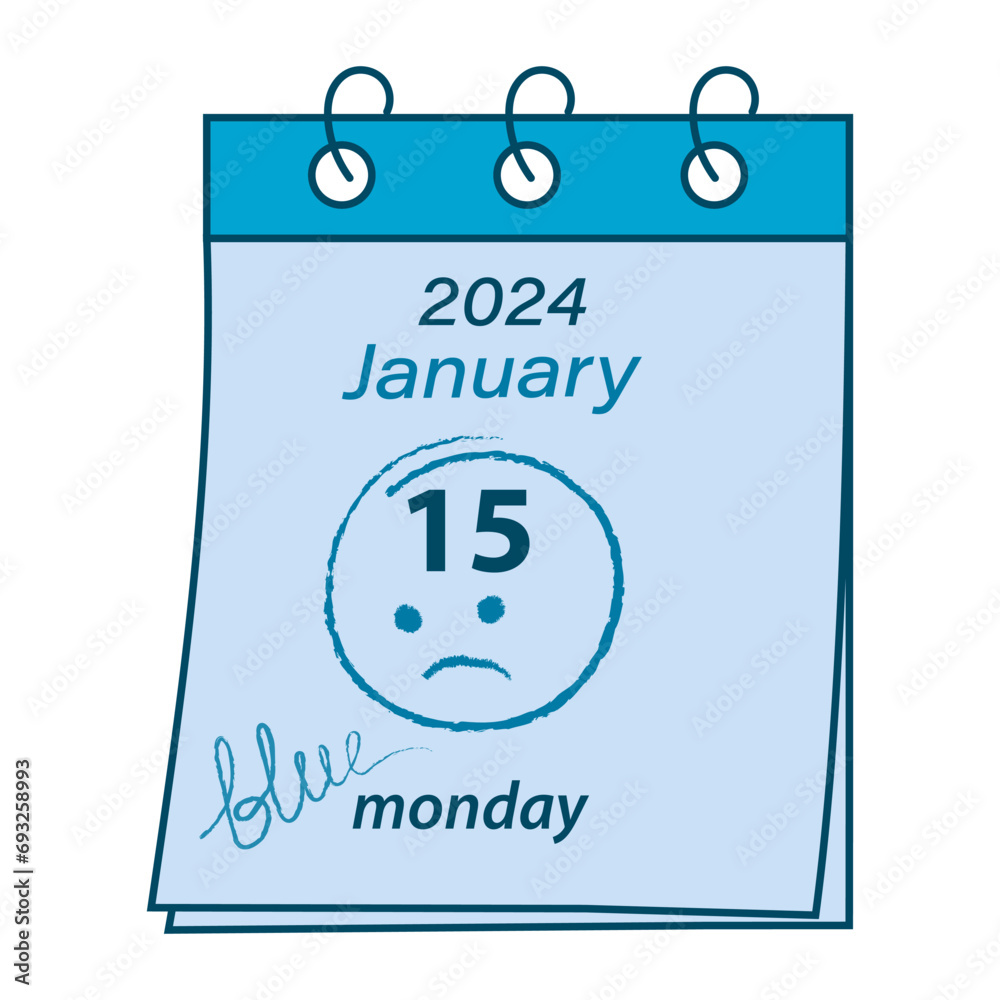 Calendar sheet with date 2024 January 15, handwritten inscription and stroke. Happy Blue Monday day Calendar sheet with date 2024 January 15, handwritten inscription and stroke. Happy Blue Monday day