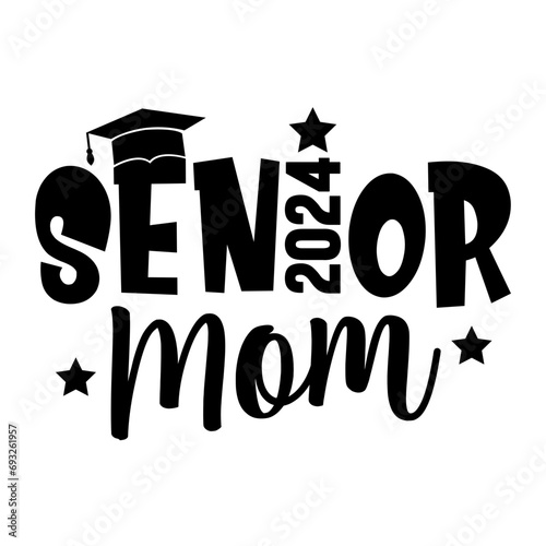 Senior 2024 Mom Svg