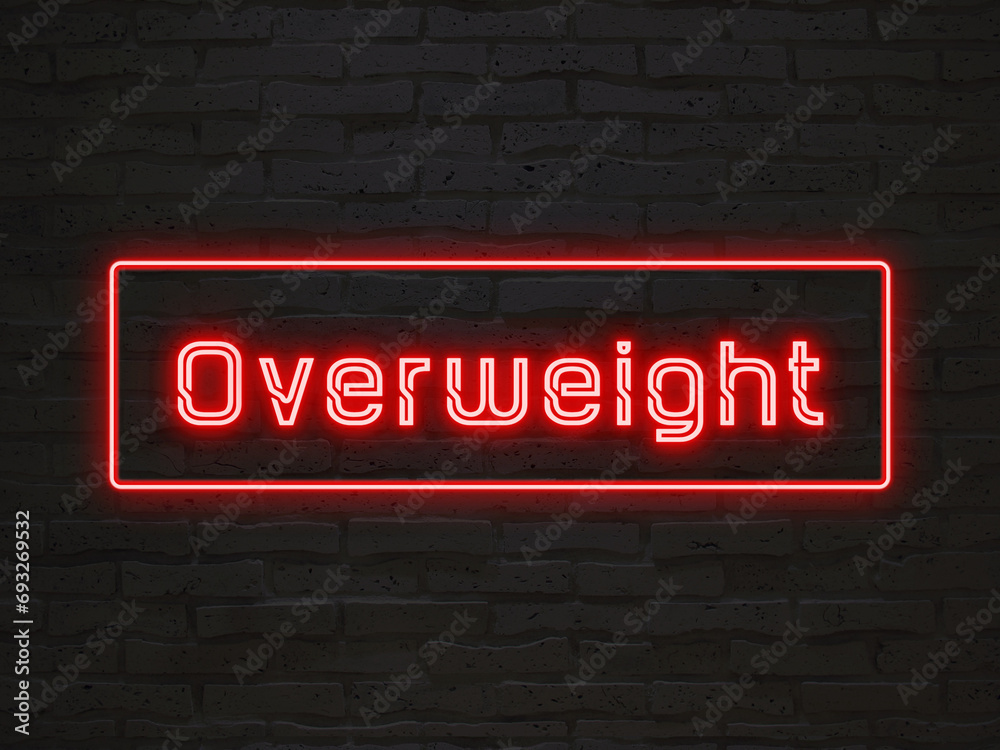 Overweight のネオン文字