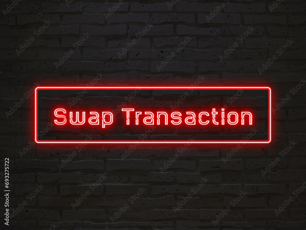 Swap Transaction のネオン文字