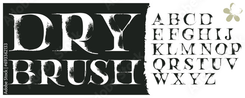 Serif alphabet font with dry brush strokes. Classic style type. Grunge textured and rough edges elements. Perfect for fashion labels, vintage headlines, glamour luxury identity, wedding invitations.