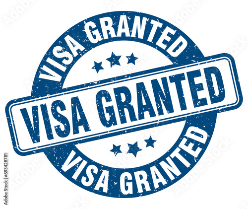 visa granted stamp. visa granted label. round grunge sign