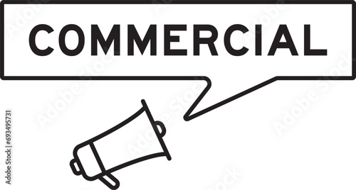Megaphone icon with speech bubble in word commercial on white background