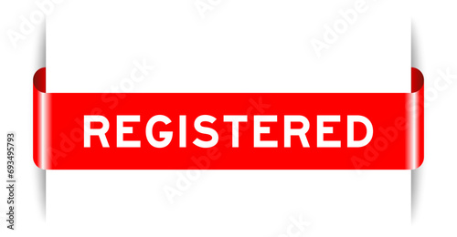 Red color inserted label banner with word registered on white background