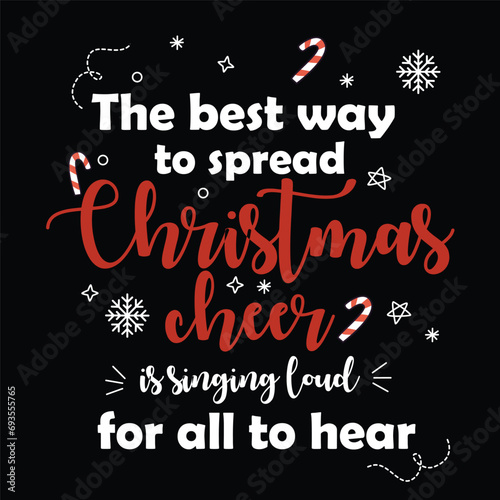 Christmas Design with quote - Christmas cheer - t shirt design 