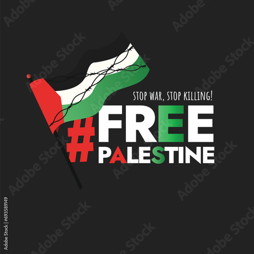 Free Palestine t-shirt design. T-shirt design free Gaza free Palestine. Save Palestine. Palestine flag. Gaza War. Shirt Design or cover banner. Awareness post. Free Palestinian Flag. Stop killing.