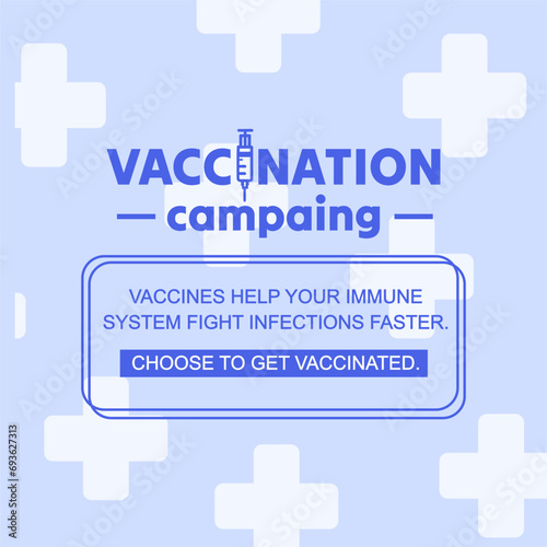 Vaccination concept design. Set of covers, banners or posters with text Time to Vaccinate, campain with vaccine and quotes why vaccination is safe and important.