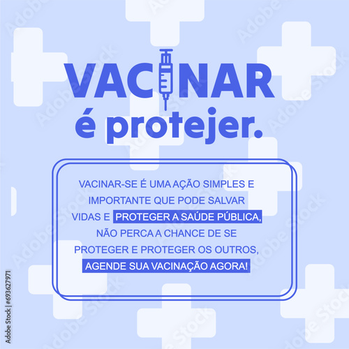 Banner campanha de vacinação. Importância imunização. Brasil, Português. Prevenção, seringa, vacinação vacinacao, gripe, virus