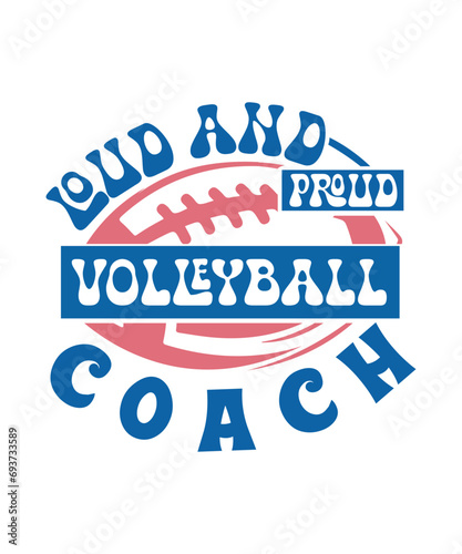 loud and proud Volleyball coach svg