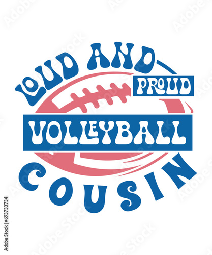 loud and proud Volleyball cousin svg