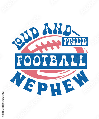 loud and proud football nephew svg