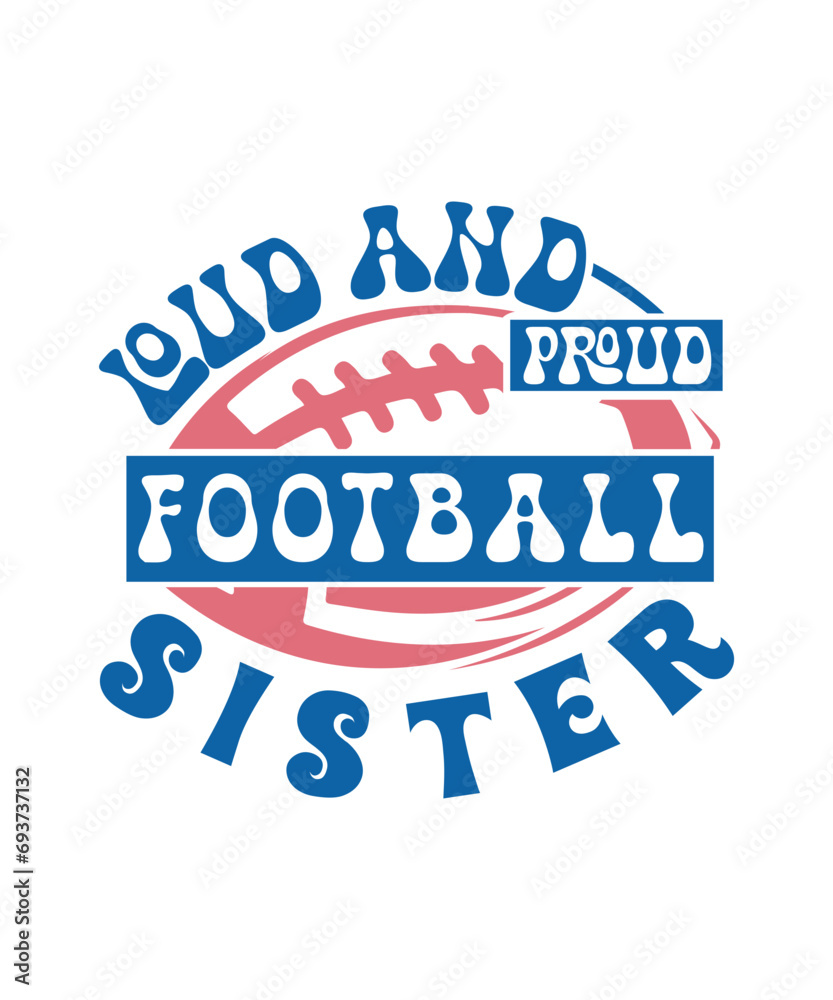 loud and proud football sister svg