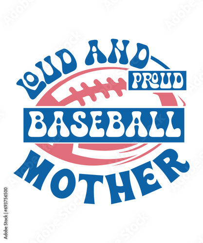 loud and proud baseball mother svg