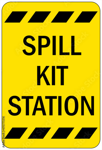 Spill clean up sign and labels spill kit station