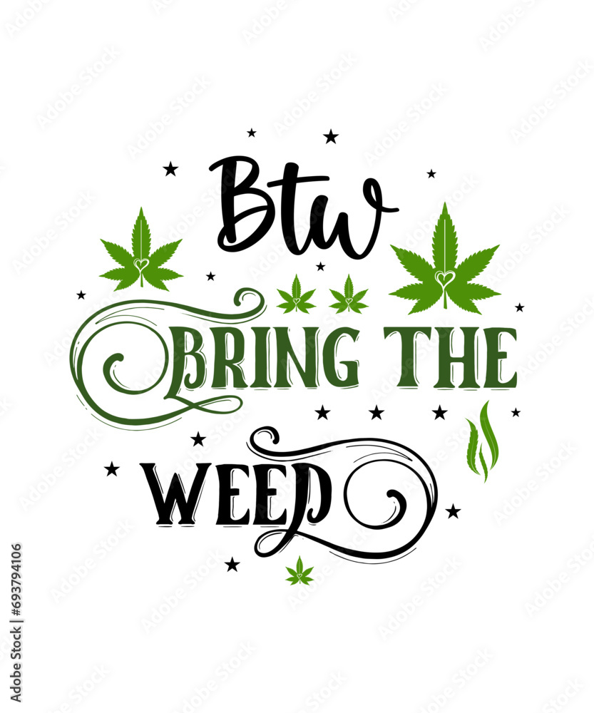Fototapeta premium Marijuana Sign SVG Design, weed Round Sign svg design, weed Sign svg design, Marijuana SVG Design, weed svg design, weed bundle, weed Weed Svg Bundle, Marijuana Svg, Hippie Svg, Cannabis Svg, Weed Lea