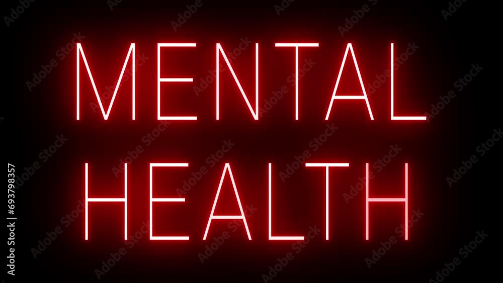 Flickering red retro style neon sign glowing against a black background for MENTAL HEALTH Flickering red retro style neon sign glowing against a black background for MENTAL HEALTH
