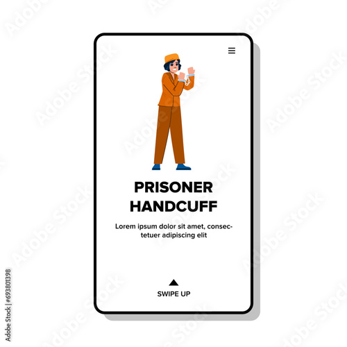 punishment prisoner handcuff vector. prison law, inmate arrest, justice thief punishment prisoner handcuff web flat cartoon illustration
