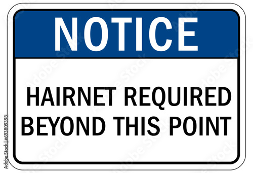 Clean room sign and labels hairnet required beyond this point