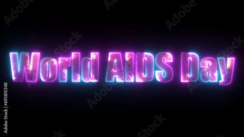 Neon color text " world aids day"