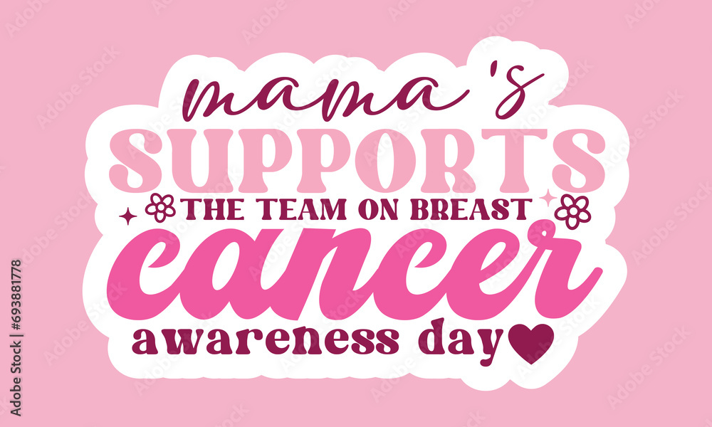 Mamas supports the team on breast cancer awareness day Retro Stickers Design
