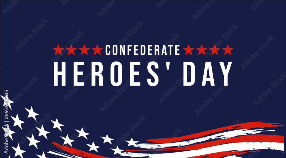 confederate heroes' day. Confederate Memorial Day Honoring All Us Heroes
