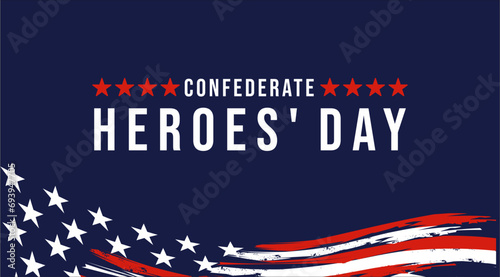 confederate heroes' day. Confederate Memorial Day Honoring All Us Heroes photo