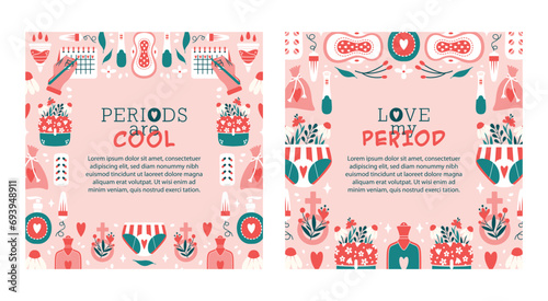 Templates of square banners, cards with frame of vector elements menstrual period, female cycle, feminine hygiene products.  Backgrounds with cute illustrations of calendar, gel, panties, tampon.