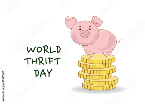 World Thrift Day. Vector doodle line  cartoon illustration design