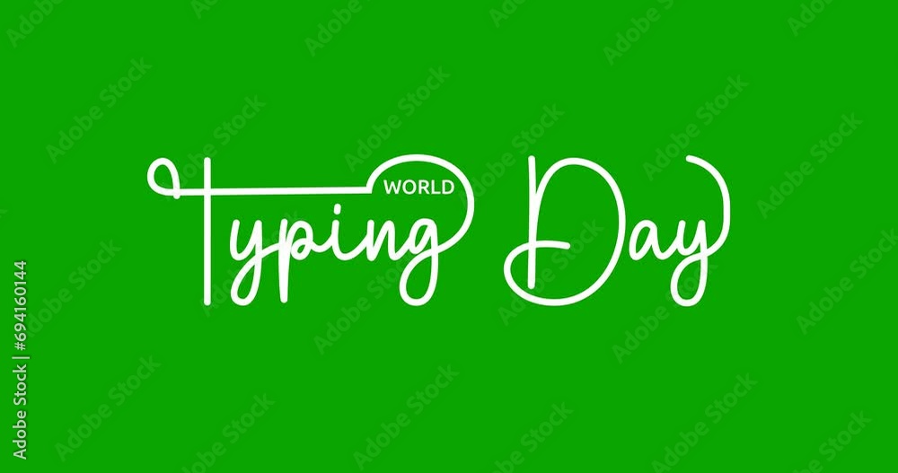 World typing day text animation on the green screen alpha channel. Handwritten text calligraphy. Great for celebrating World Typing Day and challenge yourself to type faster with more accuracy World typing day text animation on the green screen alpha channel. Handwritten text calligraphy. Great for celebrating World Typing Day and challenge yourself to type faster with more accuracy