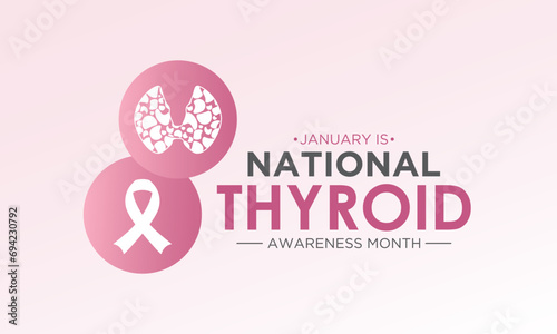 National thyroid awareness month is observed every year on january. January is thyroid disease awareness month. Vector template for banner, greeting card, poster with background. Vector illustration.