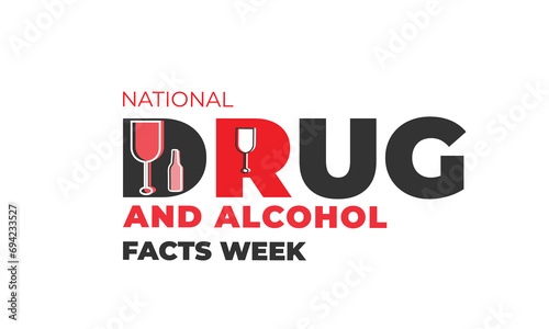 National Drug and Alcohol Facts Week. background, banner, card, poster, template. Vector illustration.