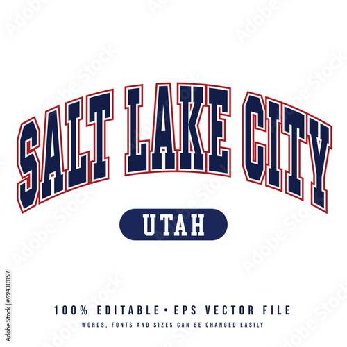 Salt Lake City text effect vector. Editable college t-shirt design printable text effect vector 