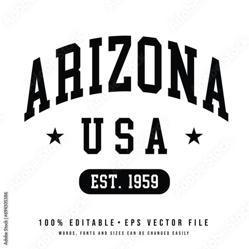 Arizona text effect vector. Editable college t-shirt design printable text effect vector 