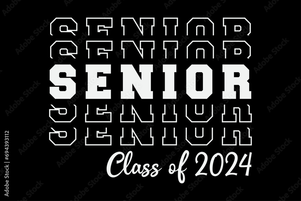 Senior 2024 Class of 2024 Back To School Graduation 2024 TShirt Design