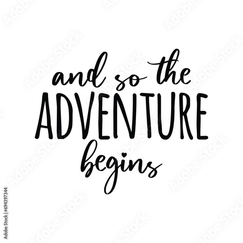 And so the Adventure Begins