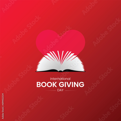 International Book Giving Day. Book lover day background. love background. 