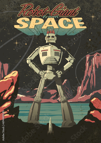 Retro Sci-Fi Comic Books Style Illustration, Robot-Giant, Extraterrestrial Landscape, Fantastic Retro Lettering  photo