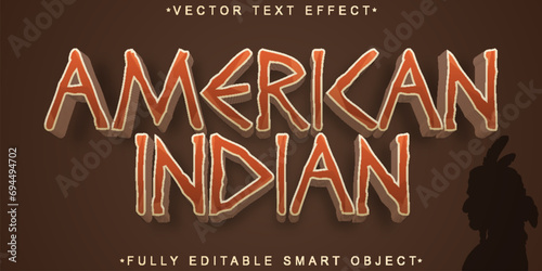 Historic American Indian Vector Fully Editable Smart Object Text Effect photo