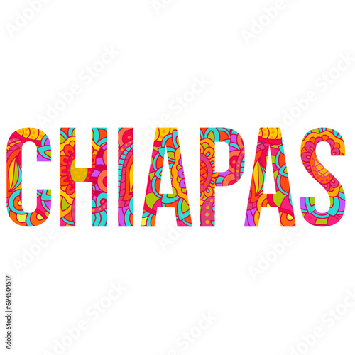 Chiapas state colorful floral text design