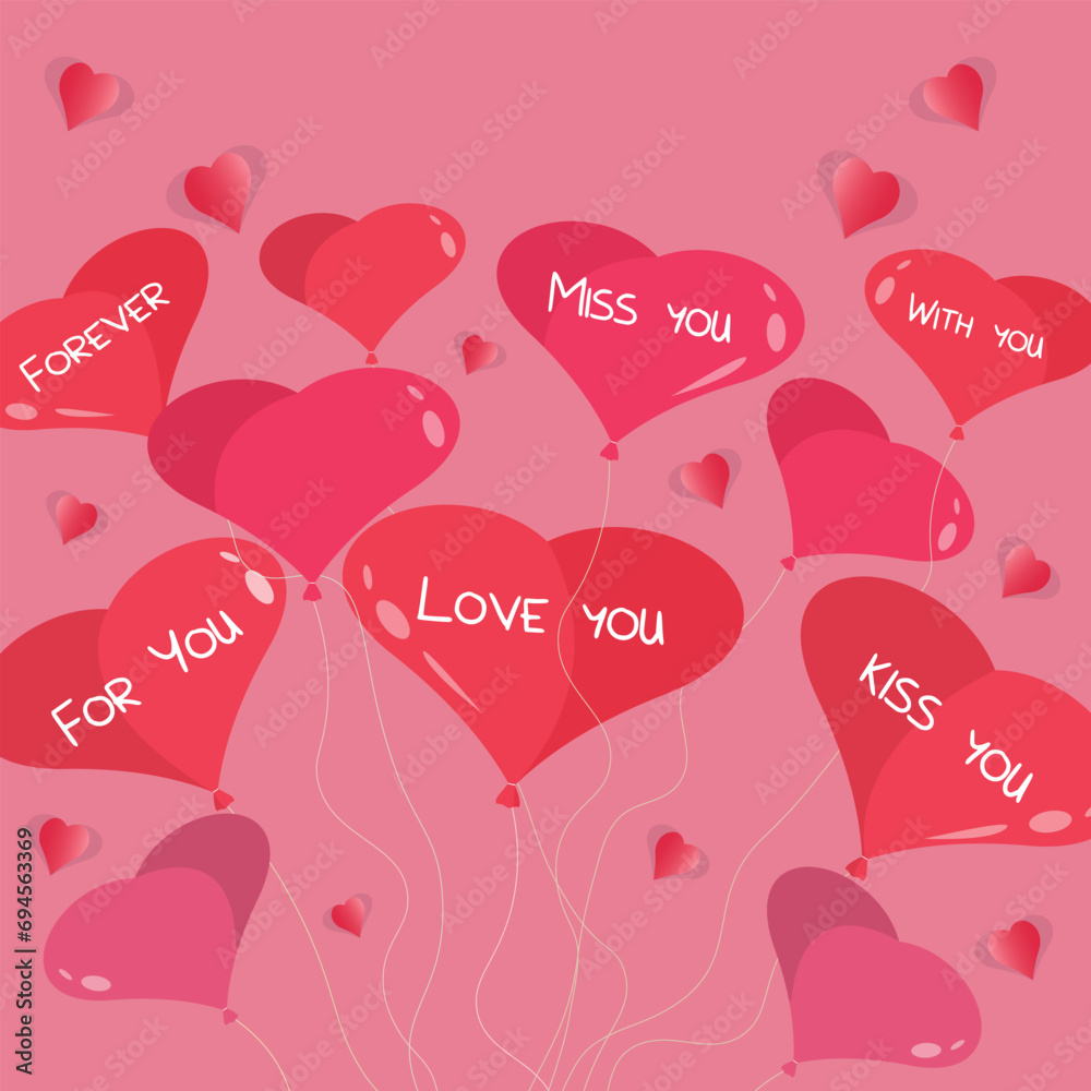 Love card with cute heart-shaped balloons.Happy Love Day.Valentine's Day.Kiss you miss you text.Happy Valentine's Day.Red and Pink Balloons.Forever With You.
