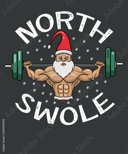 North Swole T Shirt design vector,  Funny Workout Santa Christmas Graphic Novelty Fitness Tee, graphic, funny, north, swole, tshirt, workout, santa, christmas, novelty, fitness, tee, 